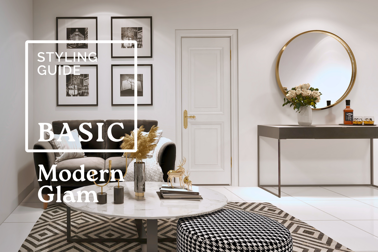 Basic Styling Guide | Modern Glam